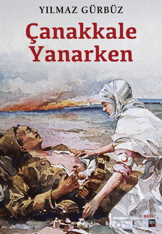 Çanakkale Yanarken