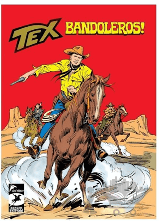 Bandoleros! / Asker Kaçağı - Tex Klasik Cilt 52