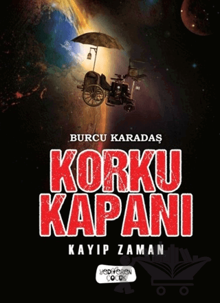Korku Kapanı - Kayıp Zaman