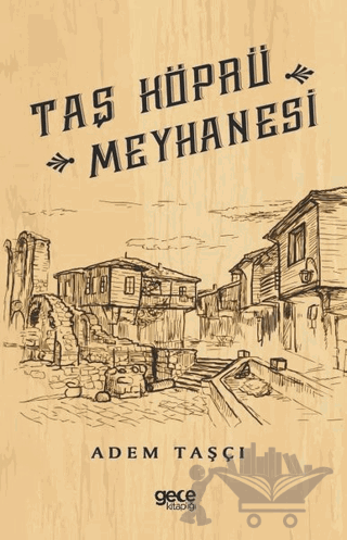 Taş Köprü Meyhanesi