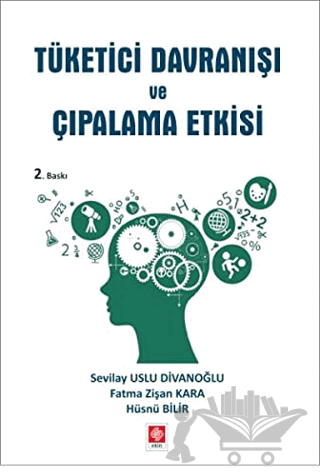 Tüketici Davranışı ve Çıpalama Etkisi