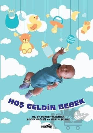 Hoş Geldin Bebek