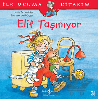 Elif Taşınıyor - İlk Okuma Kitabım
