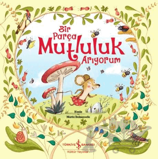 Bir Parça Mutluluk Arıyorum