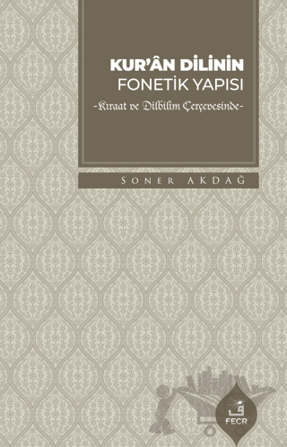 Kur'an Dilinin Fonetik Yapısı