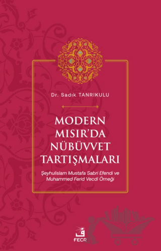 Modern Mısır’da Nübüvvet Tartışmaları