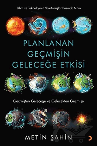 Planlanan Geçmişin Geleceğe Etkisi