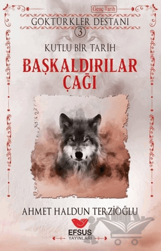 Göktürkler Destanı 3: Kutlu Bir Tarih - Başkaldırılar Çağı