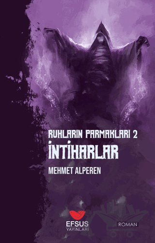 Ruhların Parmakları 2 - İntiharlar