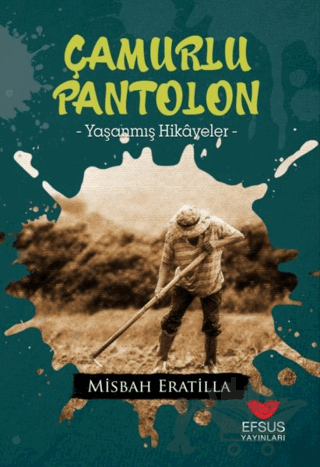 Çamurlu Pantolon