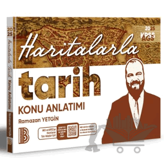 2025 KPSS AGS Haritalarla Tarih Konu Anlatımlı