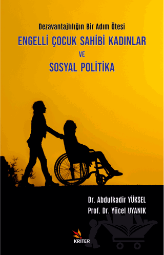 Engelli Çocuk Sahibi Kadınlar Ve Sosyal Politika