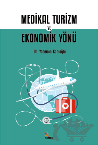 Medikal Turizm ve Ekonomik Yönü