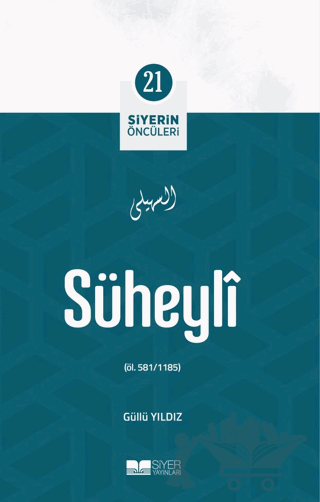 Süheyli - Siyerin Öncüleri 21