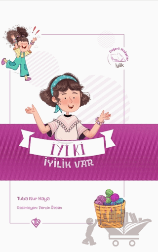 İyi ki İyilik Var - Değerli Hikayeler İyilik