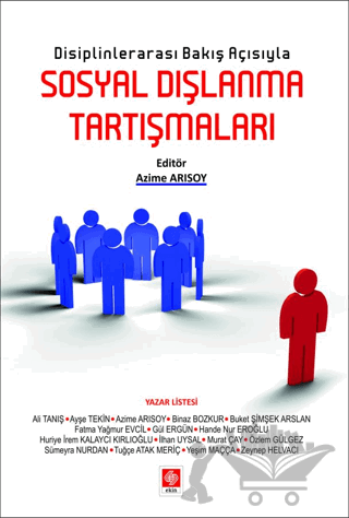 Disiplinlerarası Bakış Açısıyla Sosyal Dışlanma Tartışmaları
