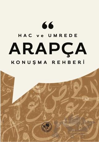Hac ve Umrede Arapça Konuşma Rehberi