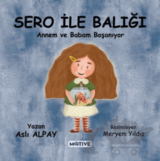 Sero ile Balığı - Annem ve Babam Boşanıyor