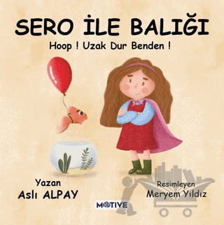Sero ile Balığı - Hoop! Uzak Dur Benden!