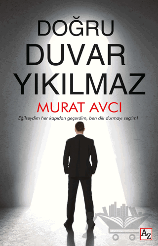 Doğru Duvar Yıkılmaz