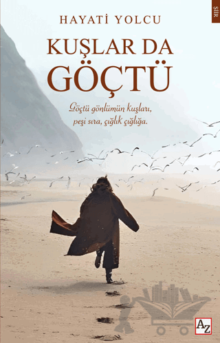 Kuşlar da Göçtü