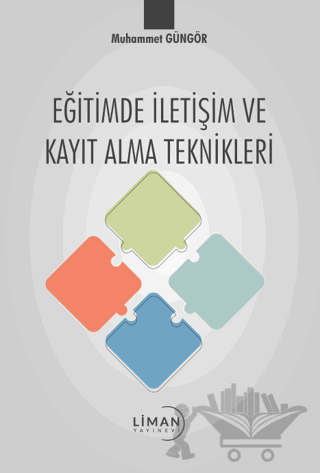 Eğitimde İletişim ve Kayıt Alma Teknikleri