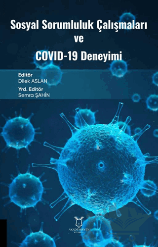 Sosyal Sorumluluk Çalışmaları ve Covid-19 Deneyimi