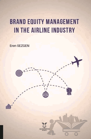 Brand Equity Management In The Airline Industry