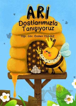 Arı Dostlarımızla Tanışıyoruz