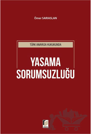 Türk Anayasa Hukukunda Yasama Sorumsuzluğu