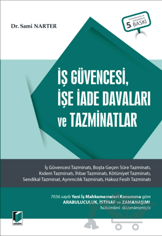 İş Güvencesi, İşe İade Davaları ve Tazminatlar