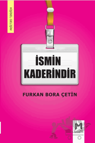 İsmin Kaderindir