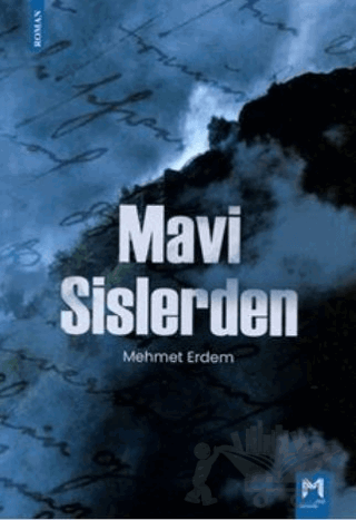 Mavi Sislerden