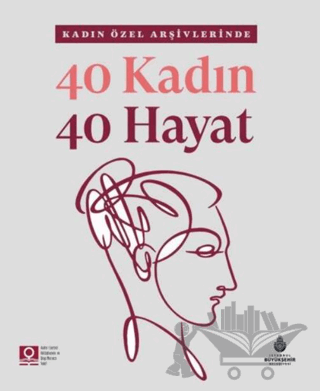40 Kadın 40 Hayat