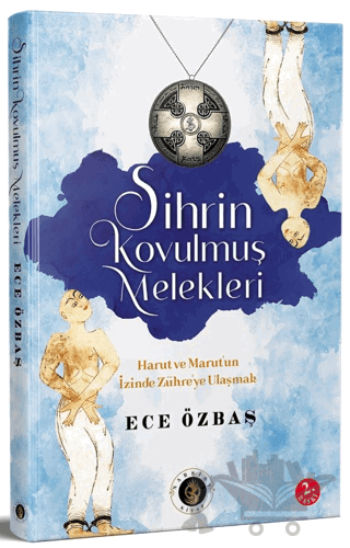 Sihrin Kovulmuş Melekleri