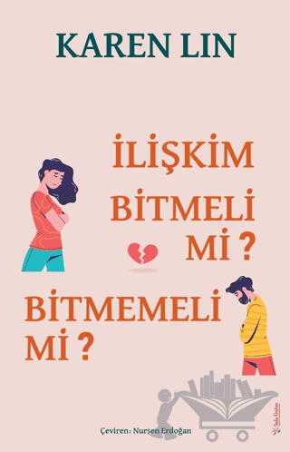 İlişkim Bitmeli Mi Bitmemeli Mi?