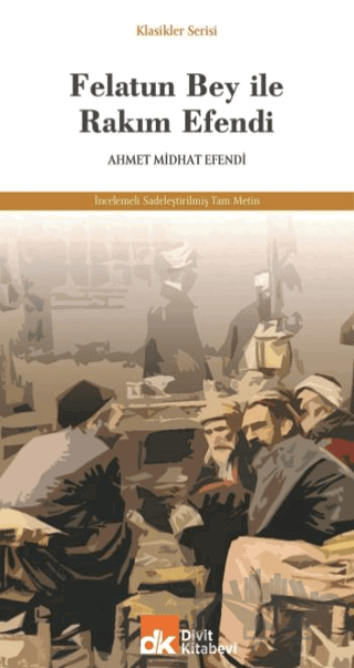 Felatun Bey İle Rakım Efendi