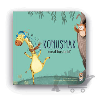Nasıl Başladı? - Konuşmak
