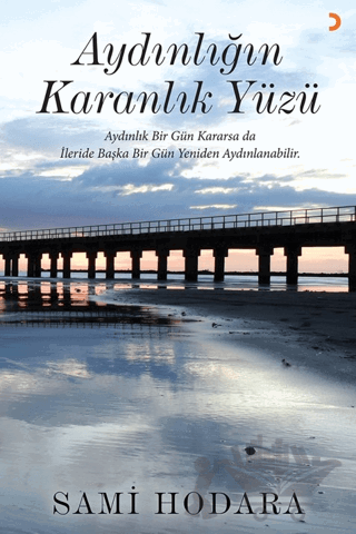 Aydınlığın Karanlık Yüzü