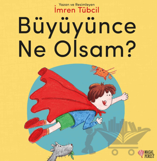 Büyüyünce Ne Olsam?