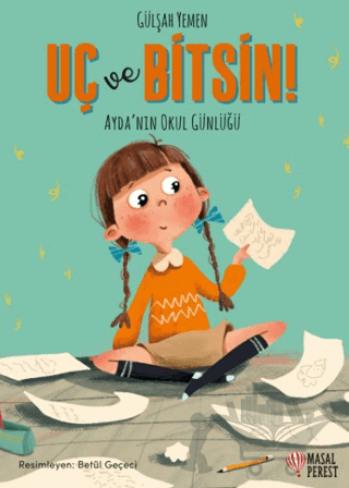 Uç ve Bitsin - Ayda’nın Okul Günlüğü