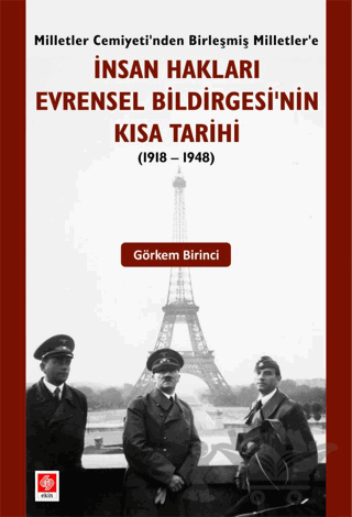 İnsan Hakları Evrensel Bildirgesinin Kısa Tarihi (1918-1948)