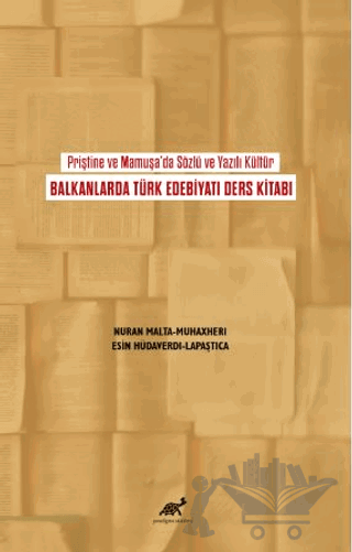 Priştine ve Mamuşa'da Sözlü ve Yazılı Kültür
