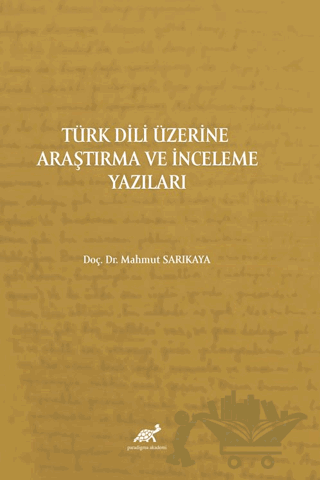 Türk Dili Üzerine Araştırma Ve İnceleme Yazıları