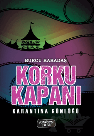 Korku Kapanı - Karantina Günlüğü