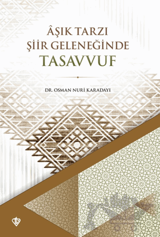Aşık Tarzı Şiir Geleneğinde Tasavvuf
