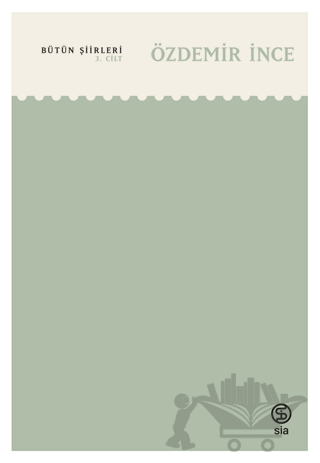 Bütün Şiirleri 3. Cilt