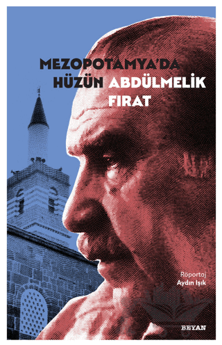 Mezopotamya'da Hüzün Abdülmelik Fırat