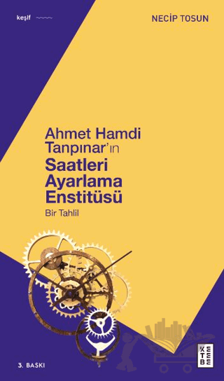Ahmet Hamdi Tanpınar'ın Saatleri Ayarlama Enstitüsü