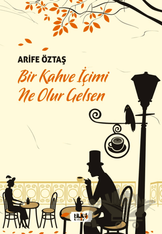 Bir Kahve İçimi Ne Olur Gelsen